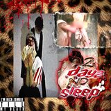 2 dayz no sleep