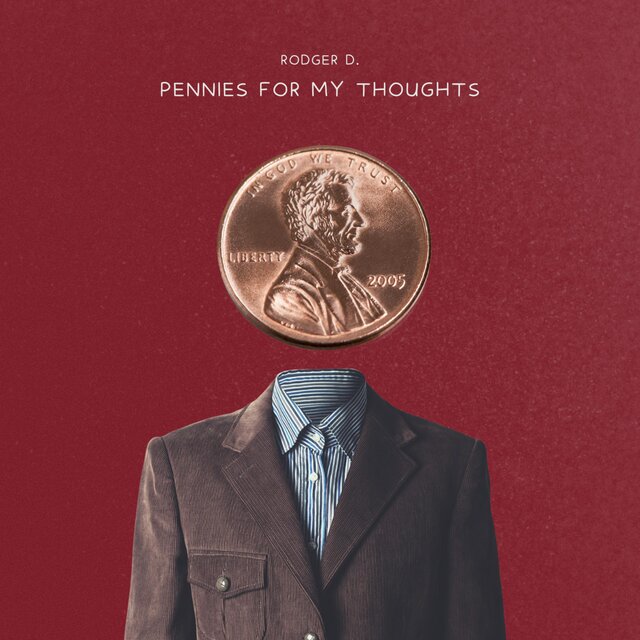 Pennies For my Thoughts