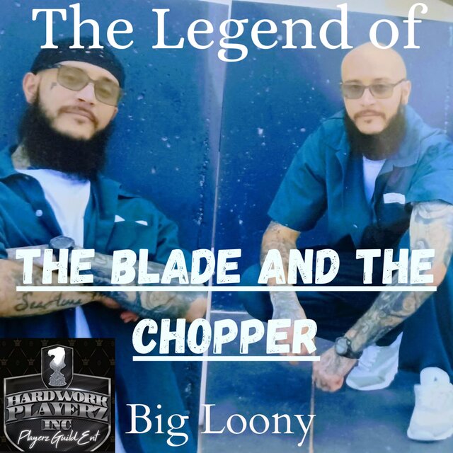 The Legend of The Blade and The Chopper