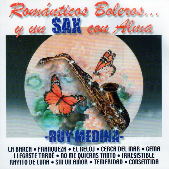Romanticos Boleros… y un Sax Con Alma