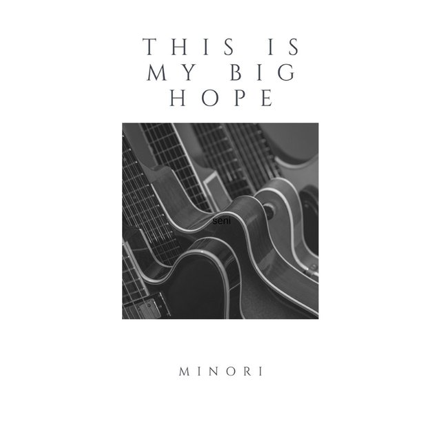 This Is My Big Hope