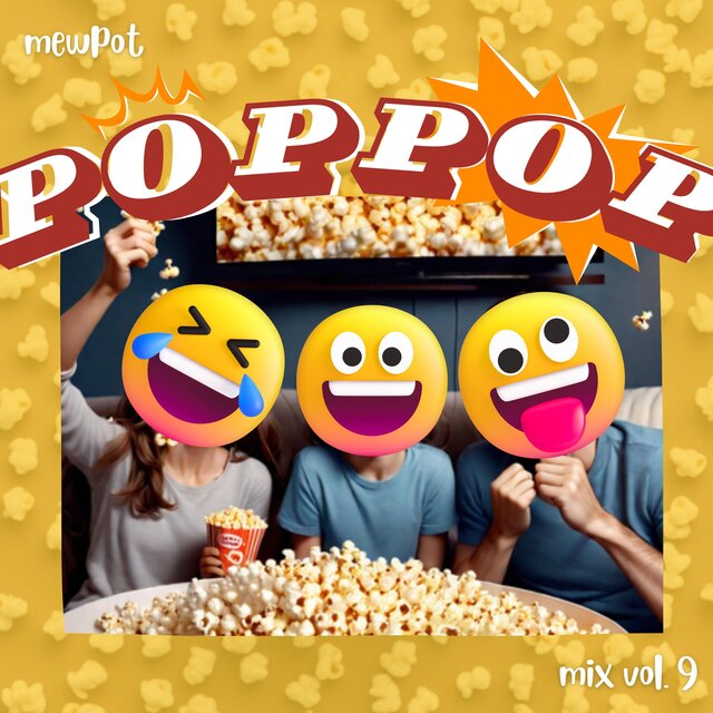 MEWPOT POPPOP MIX VOL. 9