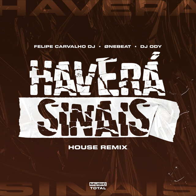 Haverá Sinais (House Remix )