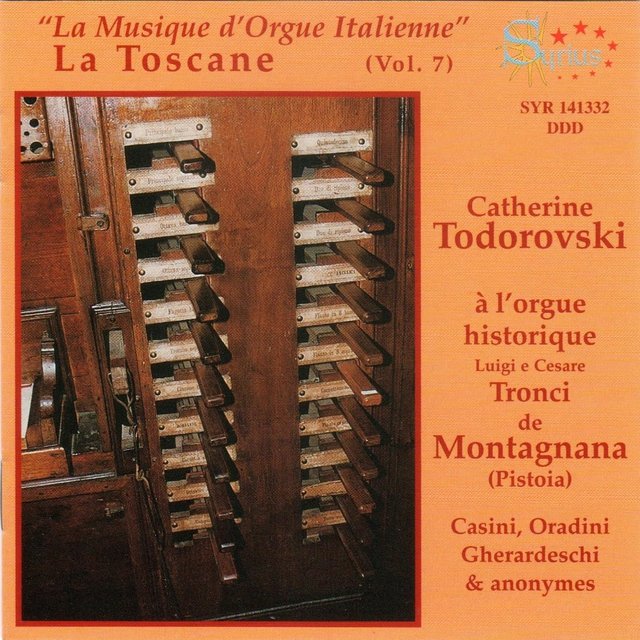 La musique d'orgue italienne, vol. 7 (La Toscane)