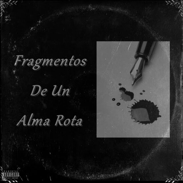 Fragmentos de un Alma Rota
