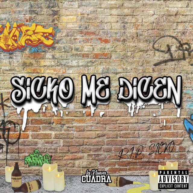 Sicko Me Dicen