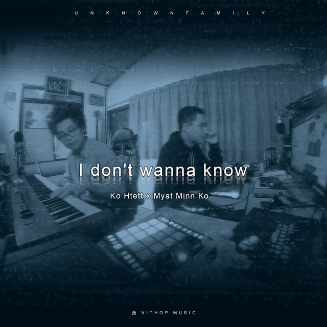 I Don't wanna to know