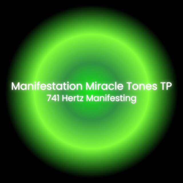 741 Hertz Manifesting: Amplifying Focus and Manifestation Power