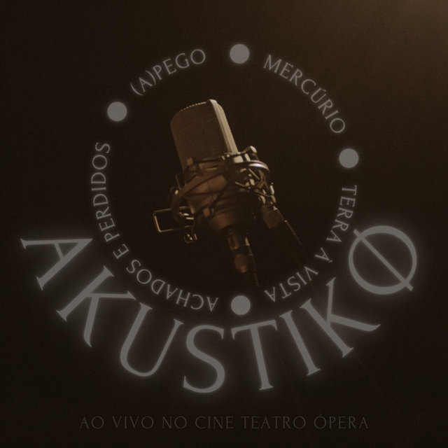 Akustikø (Ao Vivo No Cine Teatro Ópera)