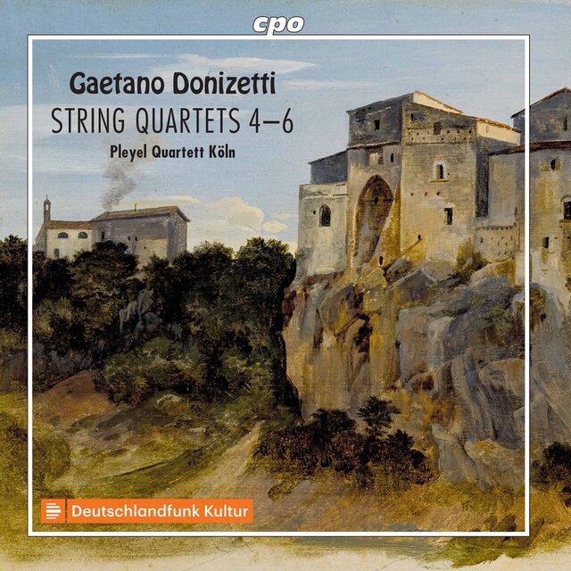 Donizetti: String Quartets Nos. 4-6