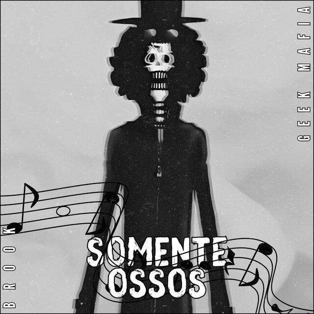 Somente Ossos | Brook