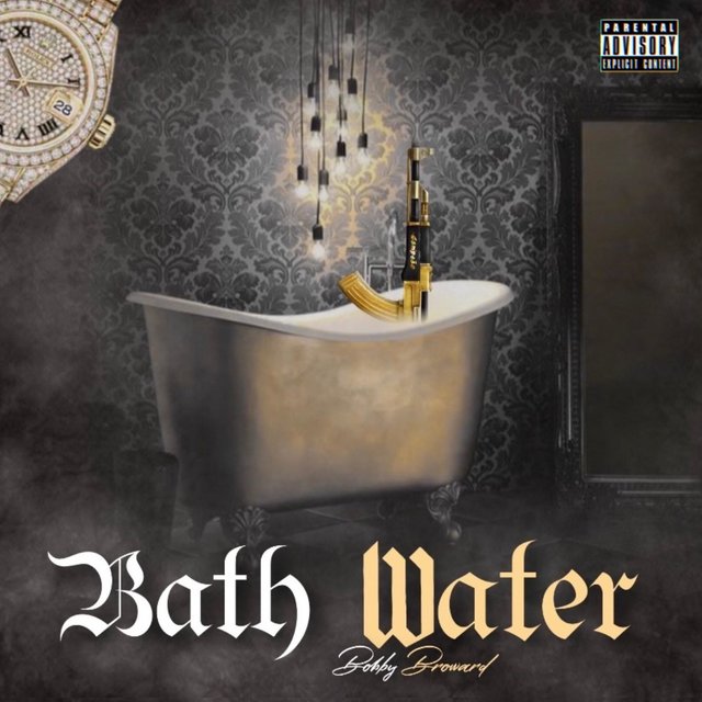 Bath Water (feat. Bobby Broward)