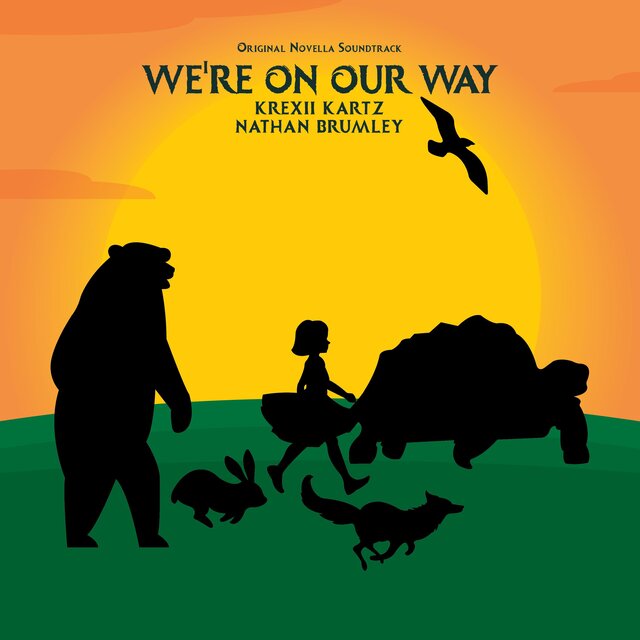 We're on Our Way (Original Novella Soundtrack)