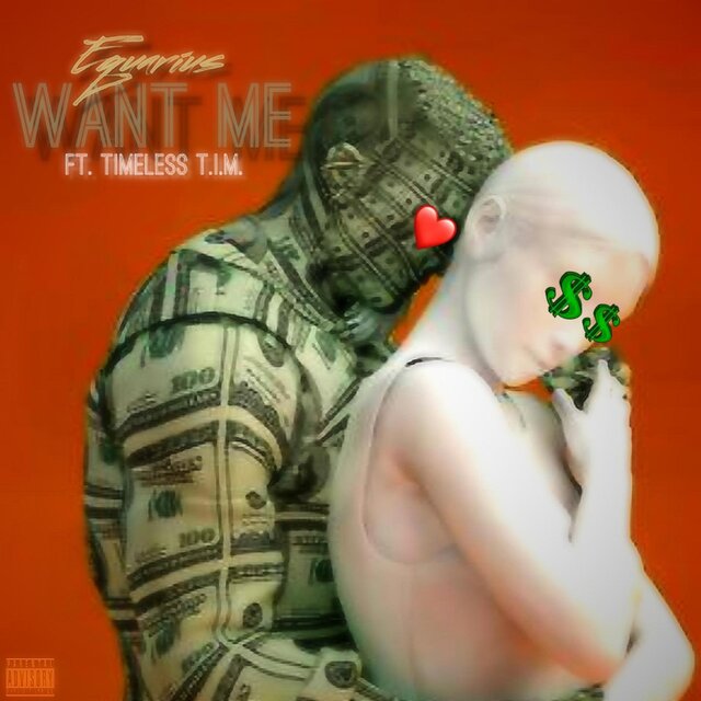 WANT ME (feat. Timeless T.I.M.)