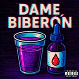 Dame Biberón