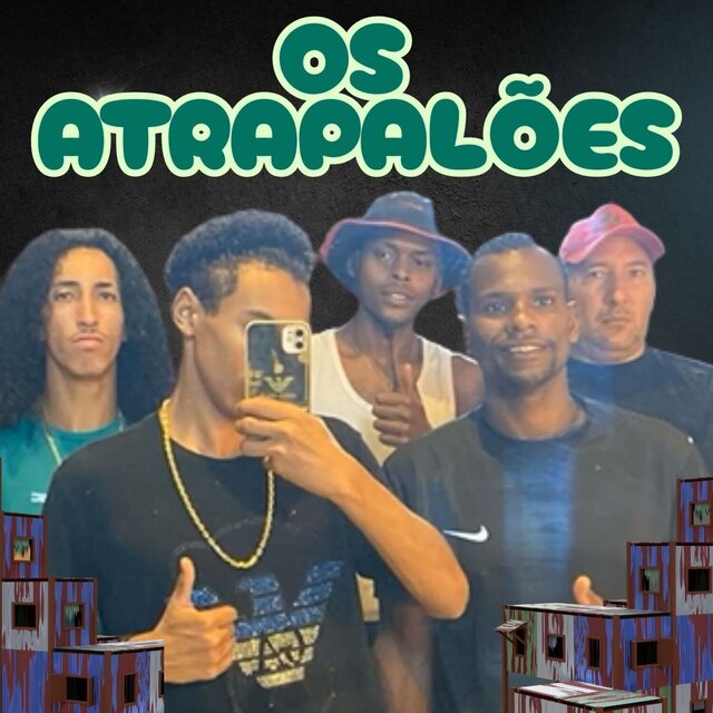 OS ATRAPALHÕES