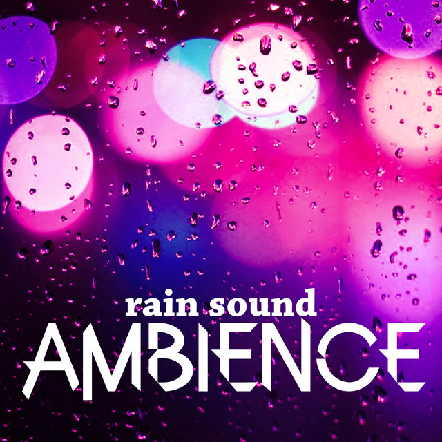 Rain Sound Ambience