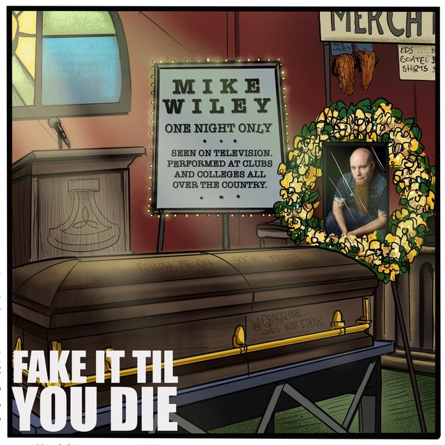 Fake It 'Til You Die