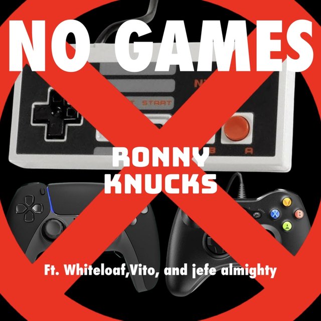 NO GAMES (feat. Whiteloaf, VP Vito & Jefe almighty)