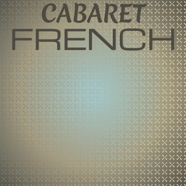 Cabaret French