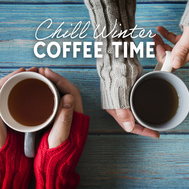 Chill Winter Coffee Time