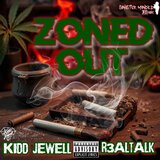 Zoned Out (feat. R3altalk)