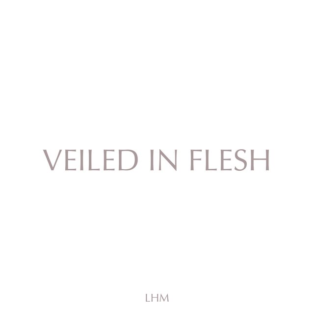 Veiled In Flesh