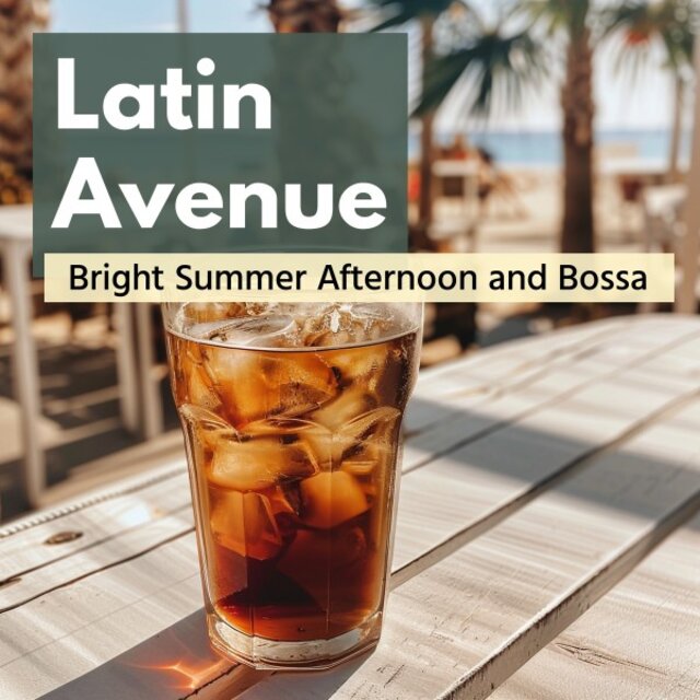Bright Summer Afternoon and Bossa