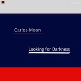 Looking for Darkness