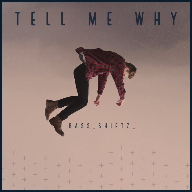 Bass_Shiftz_ on TIDAL