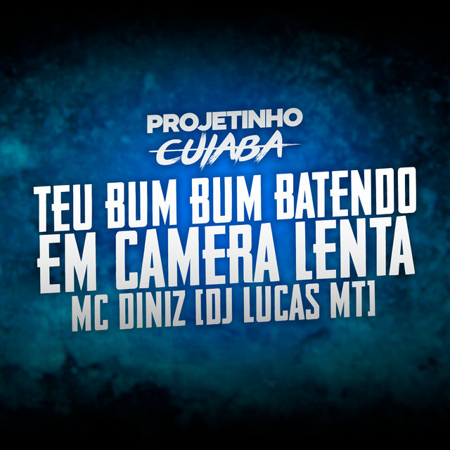 Teu Bum Bum Batendo em Câmera Lenta
