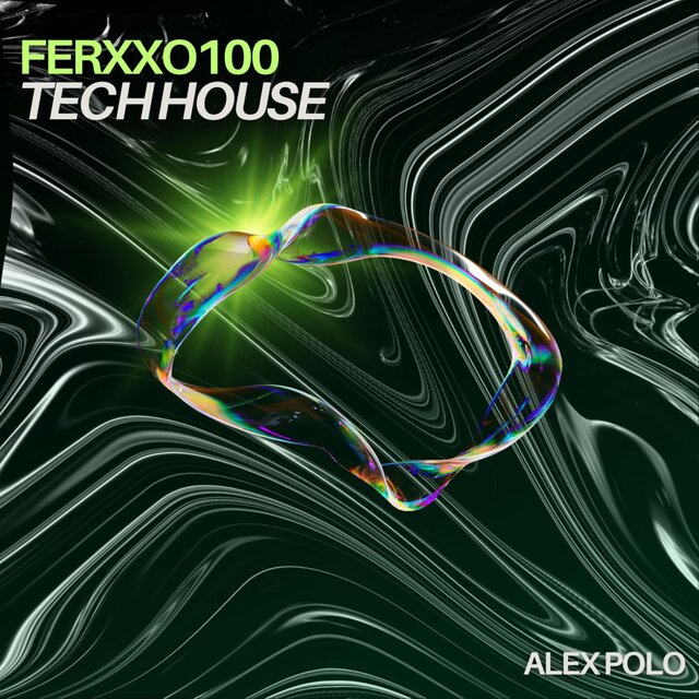 Ferxxo 100 (Tech House)