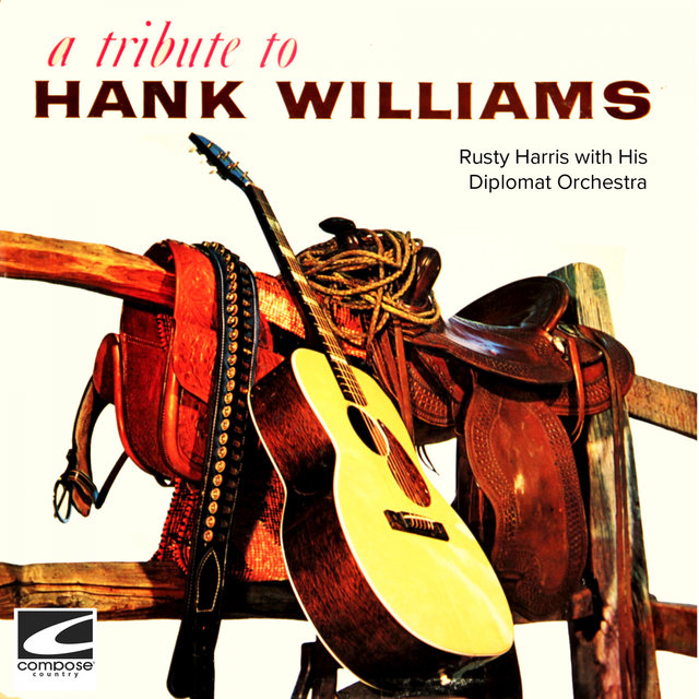 A Tribute To Hank Williams