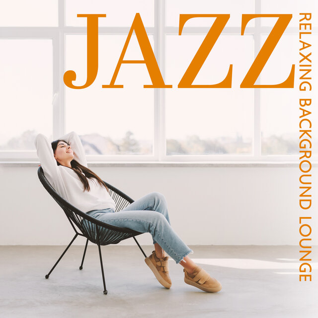 Jazz Relaxing Background Lounge