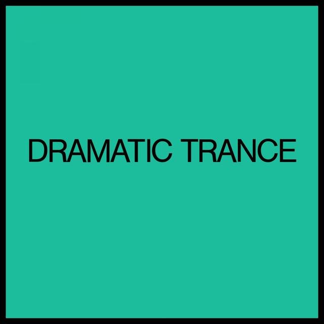 Dramatic Trance