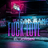 Fuck Love