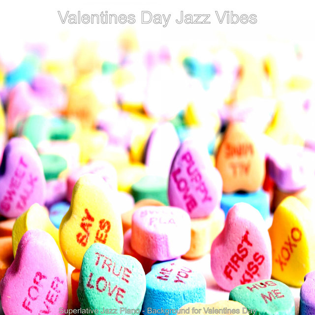 Superlative Jazz Piano - Background for Valentines Day