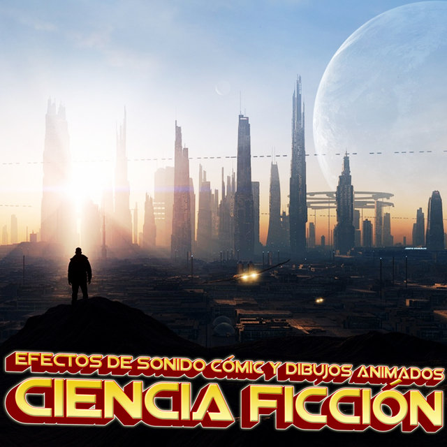 Ciencia Ficción. Efectos de Sonido. Comic y Dibujos Animados