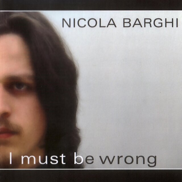 I Must Be Wrong