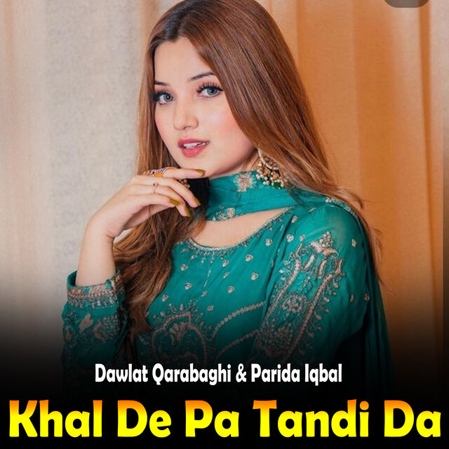 Khal De Pa Tandi Da