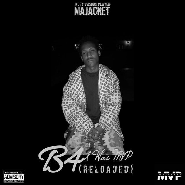 B4 I Was MVP (Reloaded)
