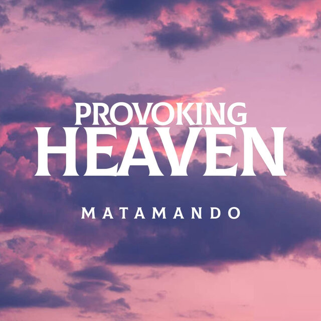 Provoking Heaven