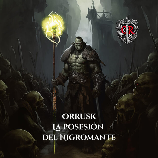 Orrusk. La Posesión Del Nigromante
