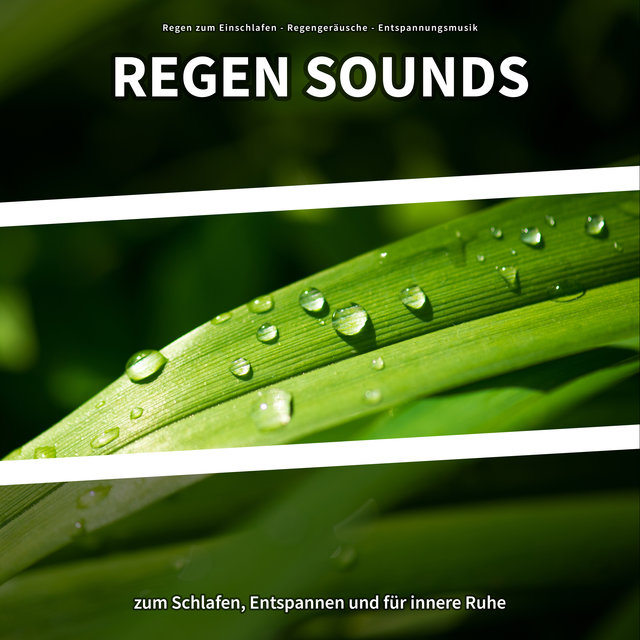 Regen Sounds zum Schlafen, Entspannen und für innere Ruhe
