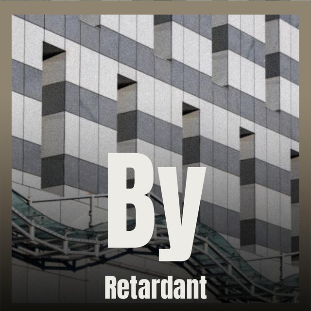 By Retardant