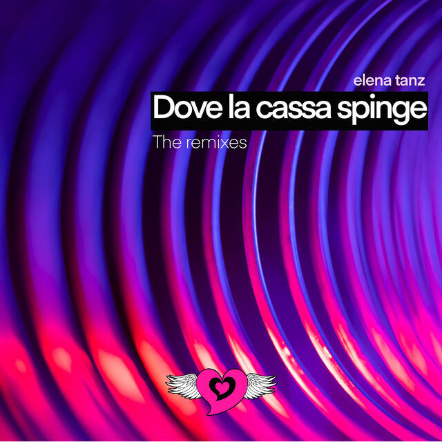 Dove la Cassa Spinge (The Remixes)