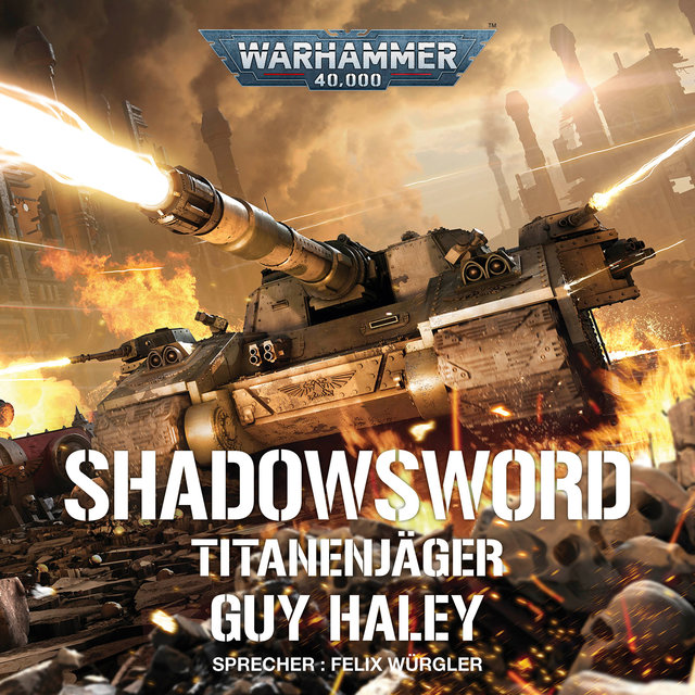 Warhammer 40.000: Shadowsword (Ungekürzt)