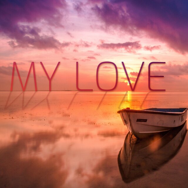 My Love