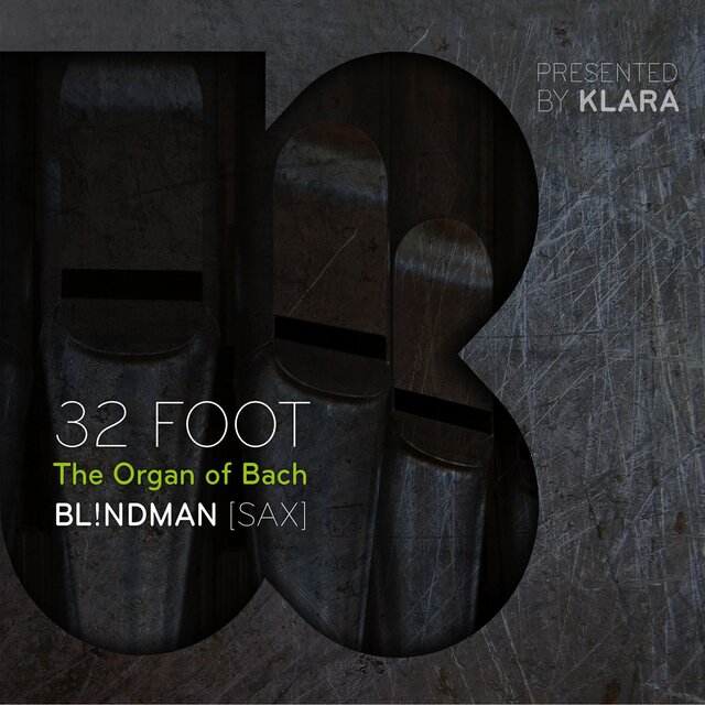 32 Foot - The Organ Of Bach