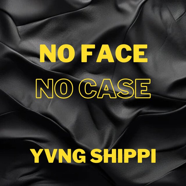 No Face No Case